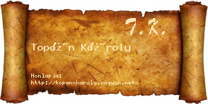 Topán Károly névjegykártya